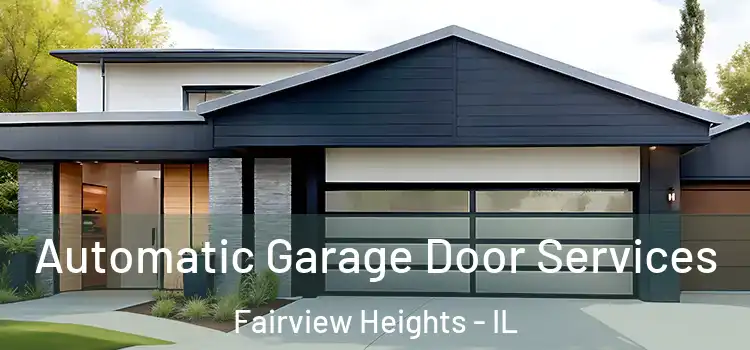  Automatic Garage Door Services Fairview Heights - IL